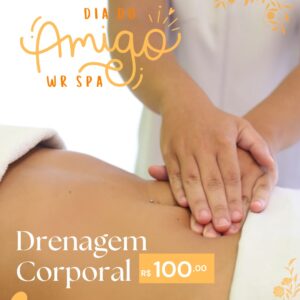 Dia do Amigo -Drenagem Linfática Corporal