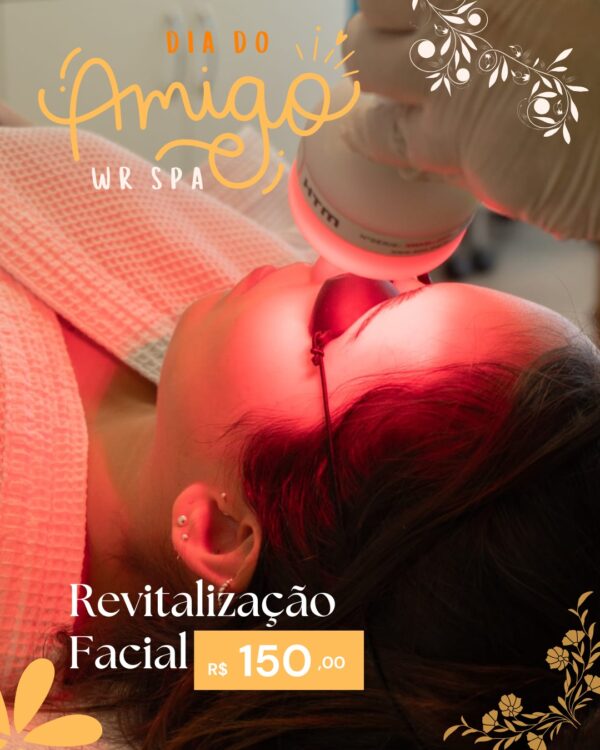 Dia do Amigo - Revitalização Facial