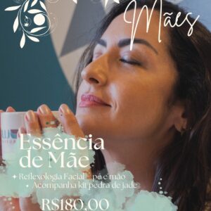 Dia das Mães - Pacote Essência de Mãe
