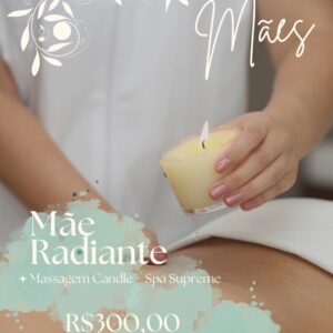Dia das Mães - Pacote Mãe Radiante