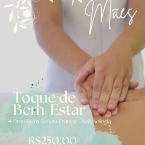 Dia das Mães - Pacote Toque de Bem-estar